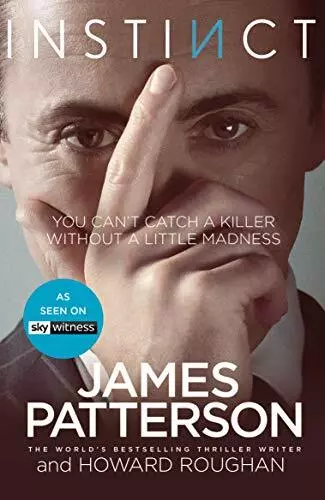 Instinct: Now a hit TV series starr..., Patterson, Jame