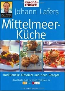 Johann Lafers Mittelmeer-Küche von Lafer, Johann | Buch | Zustand sehr gut