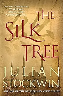 Silk Tree, The (The Moments of History Series), Stockwin, Julian, Used; Very Goo