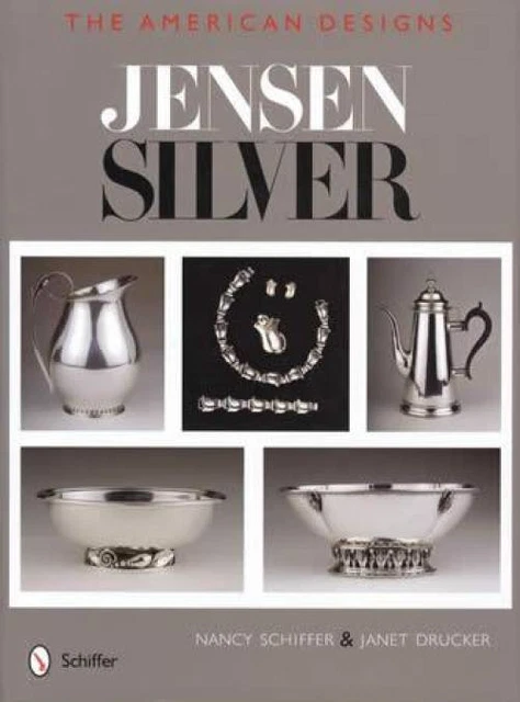 Collectors Guide Georg Jensen Silver: The American Patterns - Jewelry Holloware