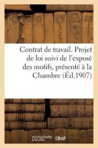 Contrat De Travail  Projet De Loi Suivi De L'expos? Des Motifs, Pr?Sent? ? ...