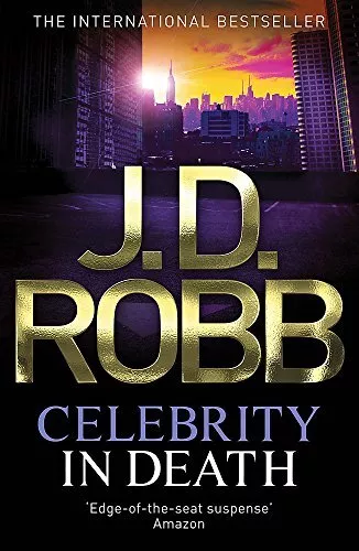 Celebrity In Death: 34 by Robb, J. D. Book The Cheap Fast Free Post