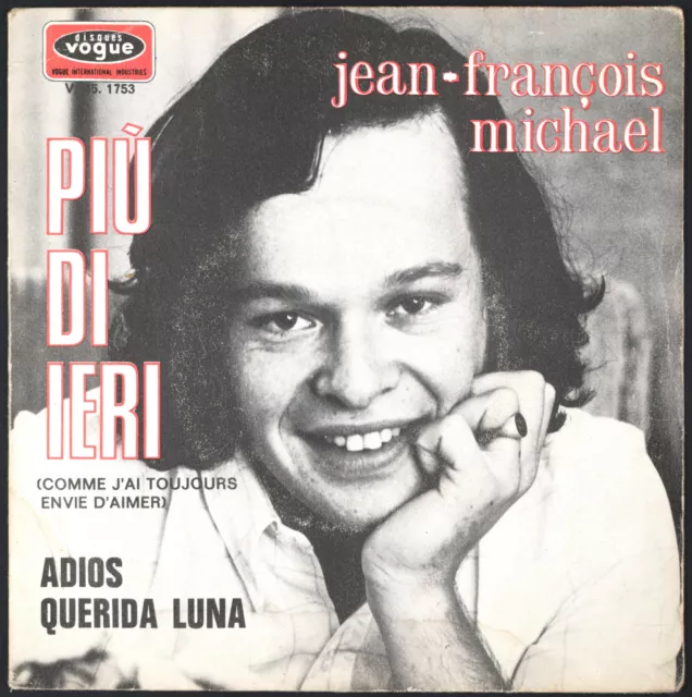 JEAN-FRANCOIS MICHAEL - Piu di Ieri - 1970 France SP 45 tours