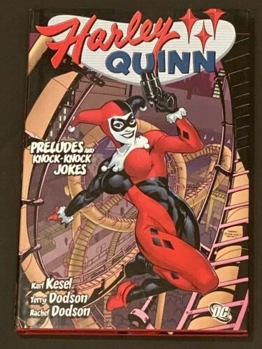DC Comics HARLEY QUINN Preludes And Knock-Knock Jokes Hardcover Terry Dodson
