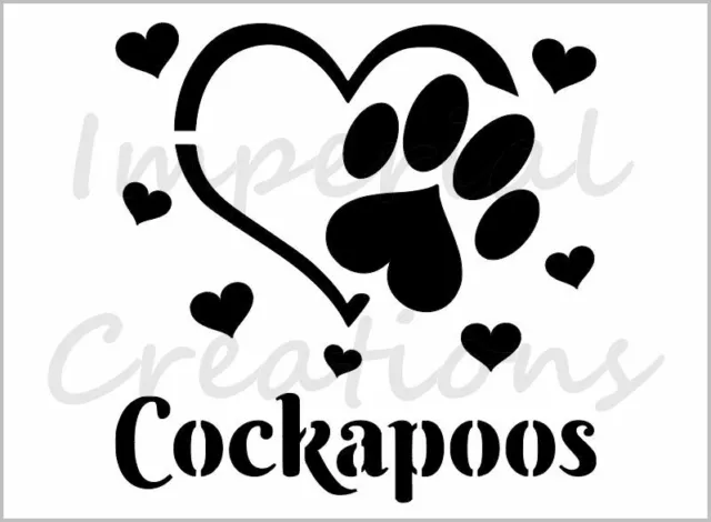 I Love Cockapoos Stencil Paw Print Dog Heart 8.5" x 11" Reusable Sheet S1015