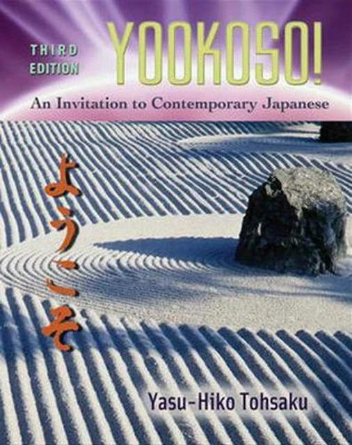 Yookoso!: An Invitation to Contemporary Japanese [With Online Access Code] 3rd E