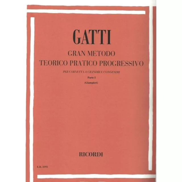 Gatti Gran Metodo Teorico Pratico Progressivo Per Tromba Parte I