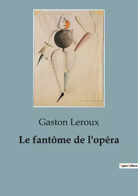 Gaston Leroux | Le fantôme de l'opéra | Taschenbuch | Französisch (2023)