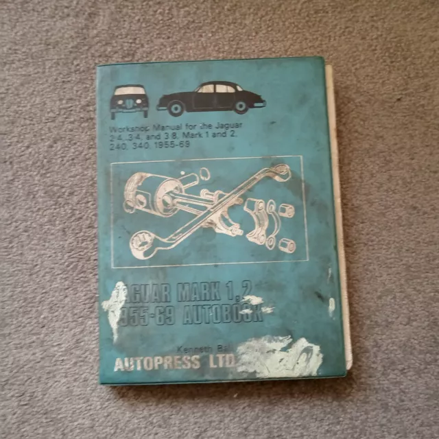 Classic Car Workshop Manual Jaguar Mark 1 & 2. 1955-69 Autobook K Ball well used