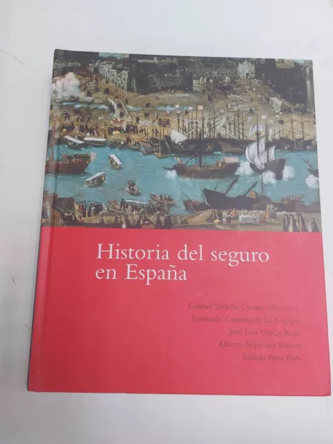 Libro antiguo Siglo XXI 2014 Historia del seguro en España