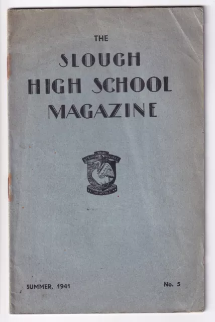 The Slough High School Magazine Book/Publication Summer 1941 WWII - Vintage No.5