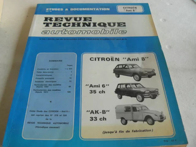Revue Technique automobile " Citroen Ami 8 - Ami 6 - AK-B
