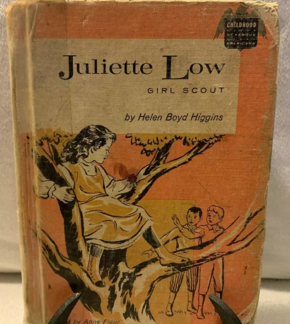 Juliette Low Girl Scout by Helen Boyd Higgins Vintage EX LIB Hardcover Book 1959