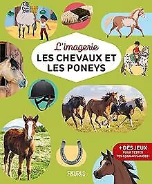 L'imagerie - Les chevaux et les poneys von Guilloret, Ma... | Buch | Zustand gut