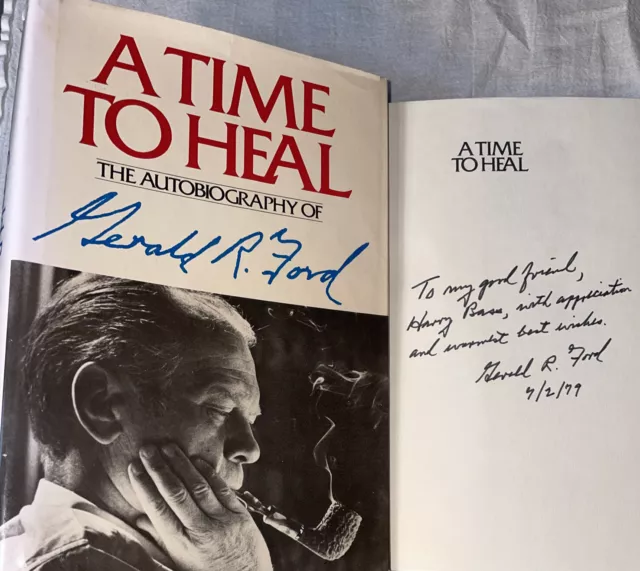 SIGNED & DATED 1979 President Gerald R. Ford  A Time To Heal Book 1st ED HC DJ