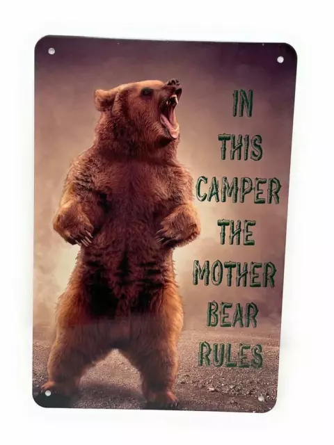 In This CAMPER The MOTHER BEAR Rules Novelty 8" x 12" Aluminum Sign for Wall