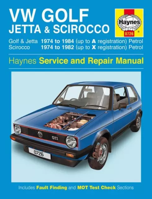 VW Golf Jetta Scirocco Mk 1 I Petrol 1974-1984 New Haynes Manual Service Repair