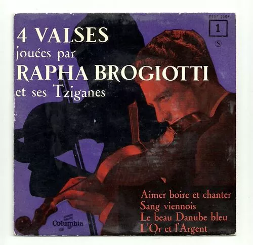 BROGIOTTI Rapha Tziganes 45T EP AIMER BOIRE ET CHANTER