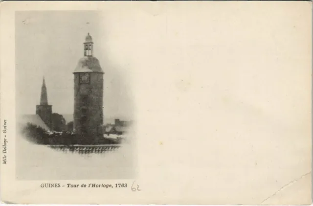 CPA GUINES - Clock Tower 1763 (129571)