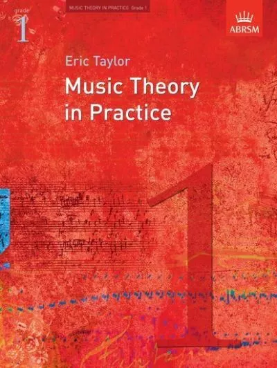 Music Theory in Practice (ABRSM): Music Theory in Practice, Grade 1 by Eric