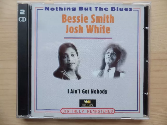 Nothing but the blues Smith, Bessie and Josh White: