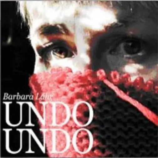 Barbara Lahr Undo Undo (CD) Album