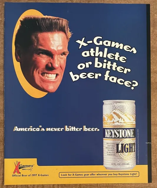 1997 Keystone Light Summer X-Games Athlete Or Bitter Beer Face Print Ad