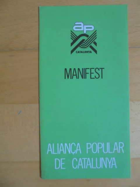 Folleto Propaganda Politica Alianza Popular.AP de Catalunya.Manifest