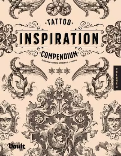 Kale James Tattoo Inspiration Compendium of Ornamental Designs for Tatto (Poche)