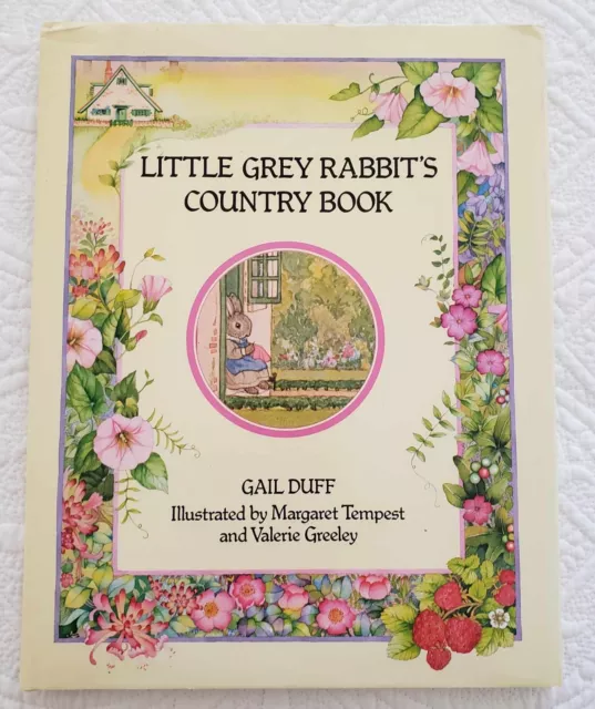 Little Grey Rabbit's Country Book ~ Craft ~ Gail Duff / Margaret Tempest~ Hc/Dj