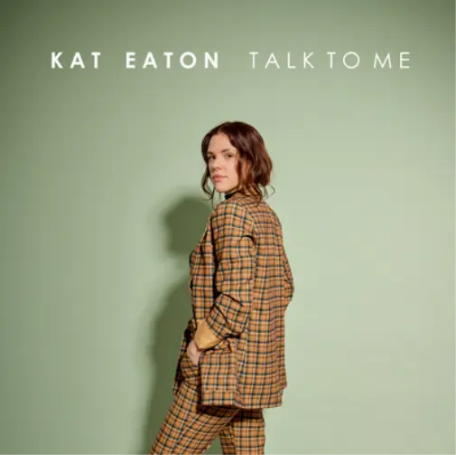 Kat Eaton Talk to Me (CD) Album Digipak