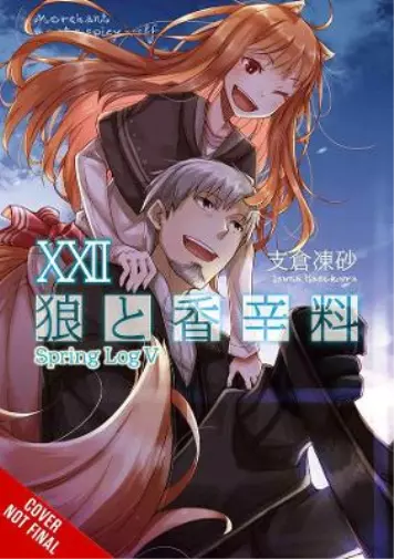 Isuna Hasekura Spice and Wolf, Vol. 22 (light novel) (Poche)