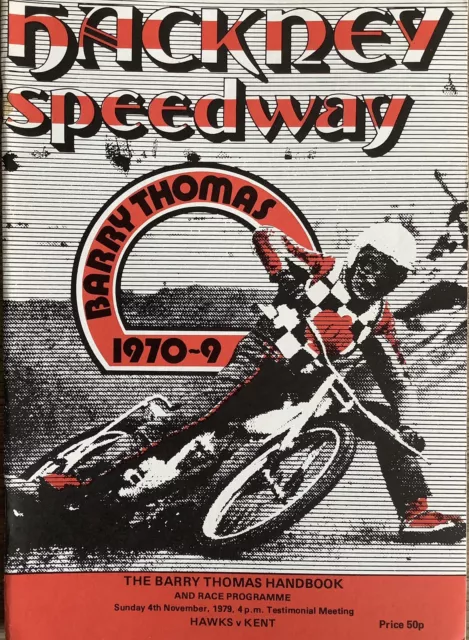 Barry Thomas Testimonial Handbook and Programme - Hackney Speedway, 1979