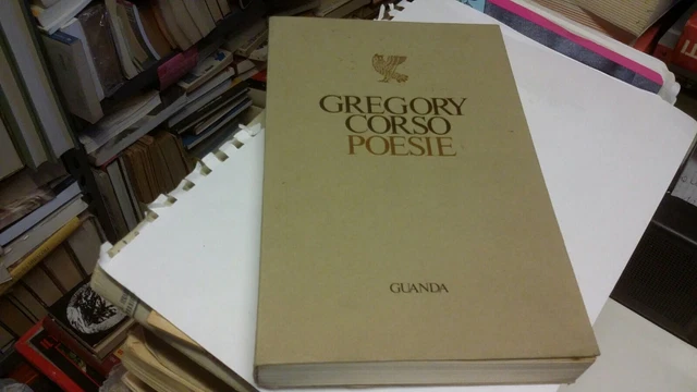GREGORY CORSO, POESIE, GUANDA, LA FENICE, 1976, 17d21 GREGORY CORSO, POESIE, GUANDA, LA FENICE, 1976, 17d21