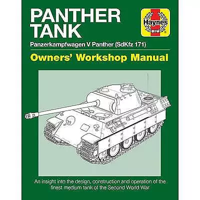 Panther Tank Panzerkampfwagen V SDKfz-171                Haynes Hardback RRP £25