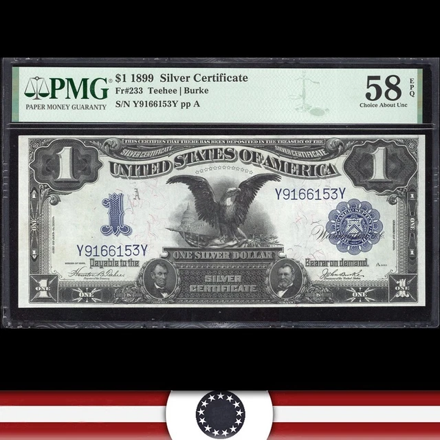 1899 $1 SILVER CERTIFICATE *BLACK EAGLE* PMG 58 EPQ Fr 233 Y9166153Y