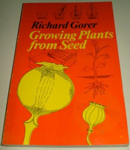Growing Plants from Seed by Gorer, Richard Paperback Book The Fast Free Shipping