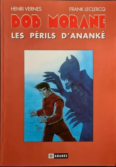 Eo Bd Tirage Luxe N° Hc Signé Henri Vernes + Frank Leclercq Les Périls D'ananké