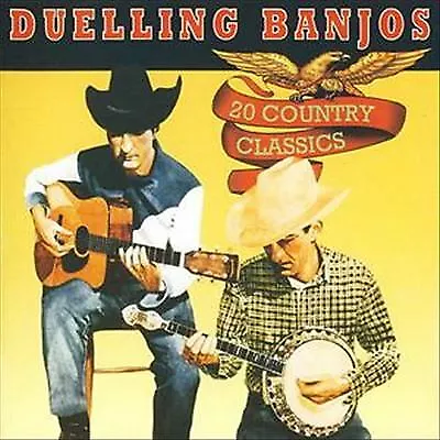 Duelling Banjos: 20 Country Classics by Various Artists (CD, 2003)