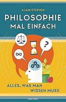 Philosophie mal einfach (für Einsteiger, Anfänger u... | Buch | Zustand sehr gut