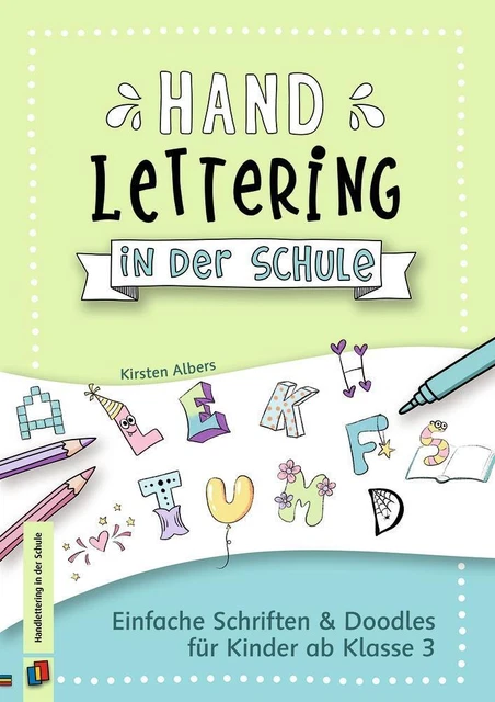 Handlettering in der Schule ~ Kirsten Albers ~  9783834639615