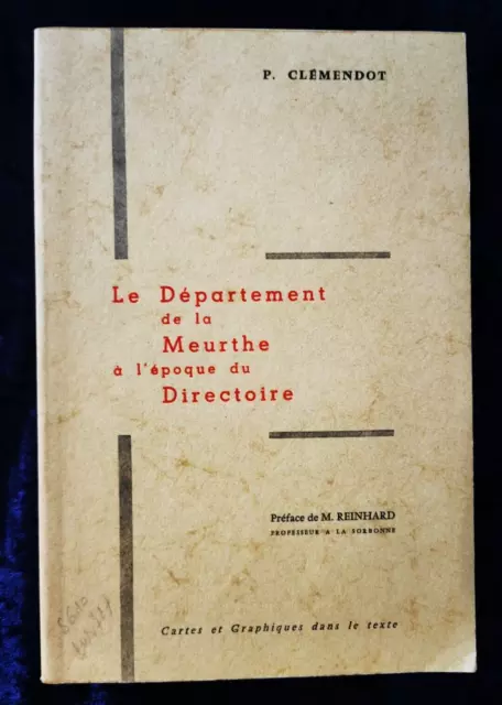 Le Département de la Meurthe à l'époque du Directoire - Clémendot livre histoire