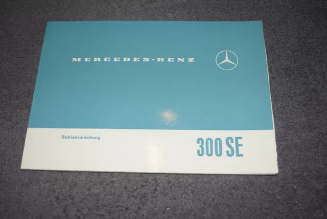 Betriebsanleitung Bedienungsanleitung Mercedes W108 300 SEb 1965 erstklassig