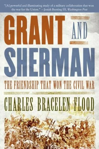 Grant and Sherman: The Friendshi- paperback, 9780061148712, Charles Bracelen Flo