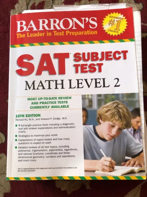 Barrons SAT Subject Test Math Level 2, 10th Edition by Richard Ku, Howard Dodge