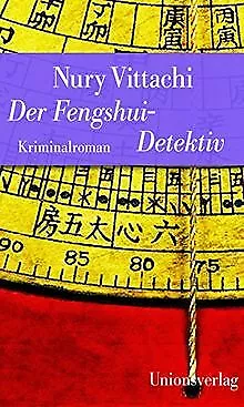 Der Fengshui-Detektiv: Jubiläumsausgabe von Vittachi, Nury | Buch | Zustand gut