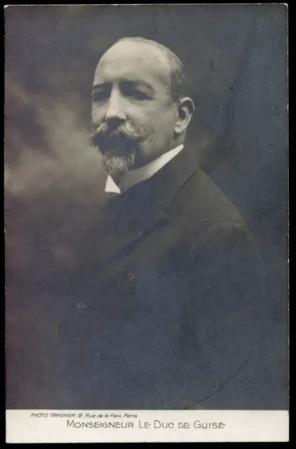 cpa LE DUC DE GUISE . personnalité