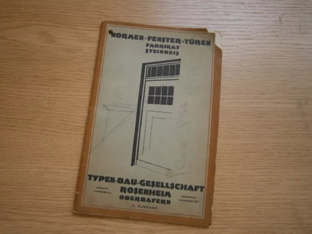 Normen, Fenster, Türen "Typen Bau Gesellschaft Rosenheim" Steinbeis, Orig. 1927!