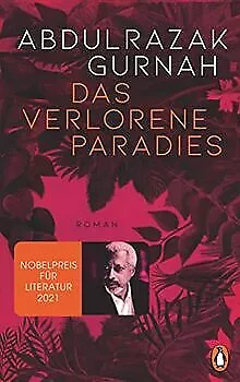 Das verlorene Paradies: Roman. Nobelpreis für Literatur ... | Buch | Zustand gut