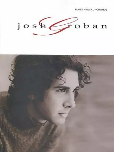 Josh Groban: Piano/Vocal/Chords [ Groban, Josh ] Used - Good